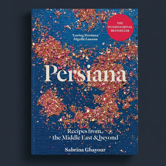 Persiana: Recipes from the Middle East & Beyond