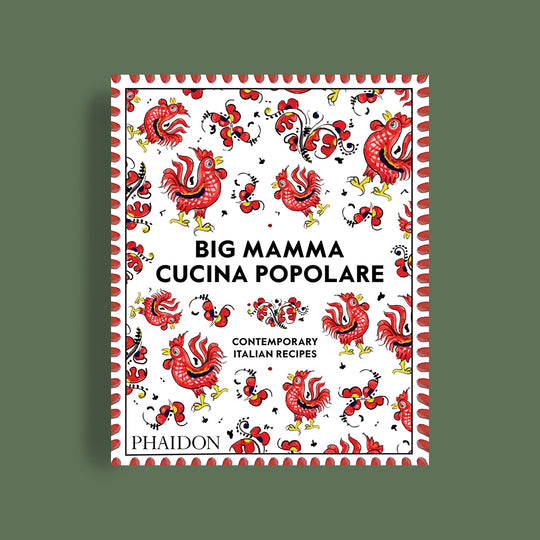 Big Mamma Cucina Popolare: Contemporary Italian Recipes