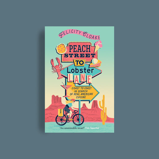 Peach Street to Lobster Lane: Coast to coast in search of real American cuisine